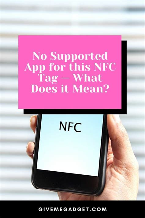 what does no support for nfc tag mean|samsung galaxy nfc troubleshooting.